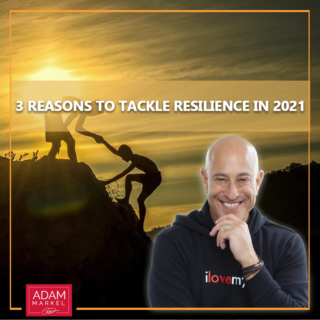 3 Reasons to Tackle Resilience