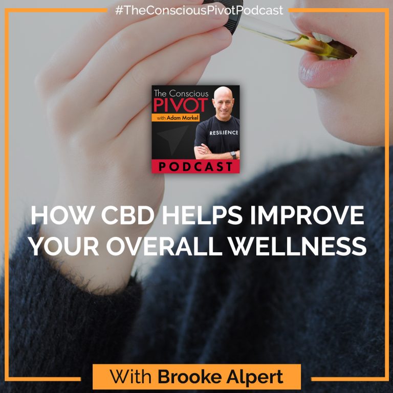 How CBD Helps Improve Your Overall Wellness With Brooke Alpert